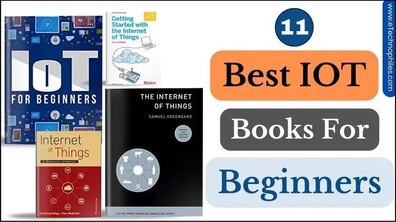 11 mejores libros de IoT para principiantes en 2023 (seleccionados a mano)