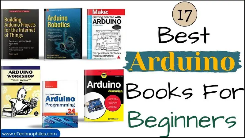 Los 17 mejores libros de Arduino para principiantes (basados ​​en aplicaciones)