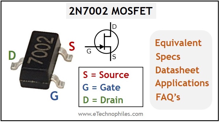 2N7002 MOSFET Pinout, equivalente, especificaciones y hoja de datos