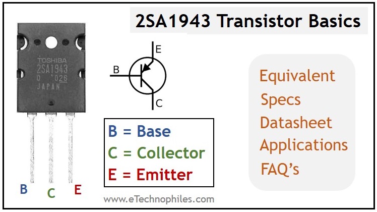 Conceptos básicos del transistor 2SA1943: asignación de pines, equivalente y hoja de datos