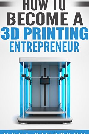 Los 20 mejores libros electrónicos sobre impresión 3D para principiantes - BookAuthority